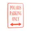 Skilt - Polaris Parking Only Størrelse: 30,5 X 46 cm